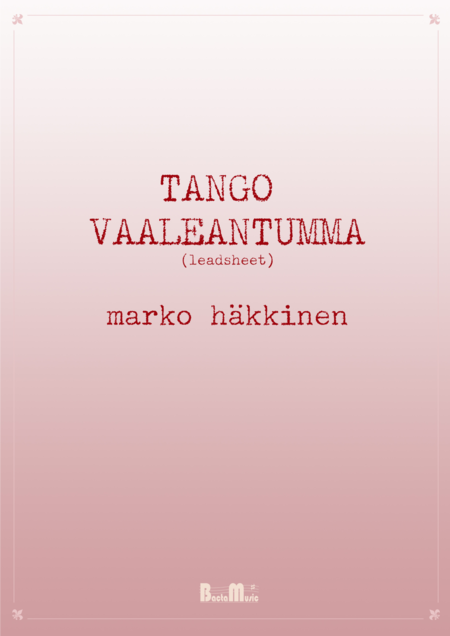 Tango Vaaleantumma Sheet Music