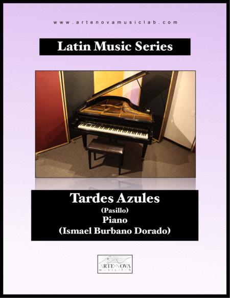 Free Sheet Music Tardes Azules Pasillo For Piano Latin Folk Music