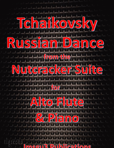 Tchaikovsky Russian Dance From Nutcracker Suite For Alto Flute Piano Sheet Music