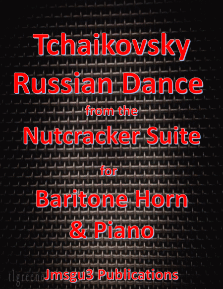 Tchaikovsky Russian Dance From Nutcracker Suite For Baritone Horn Piano Sheet Music