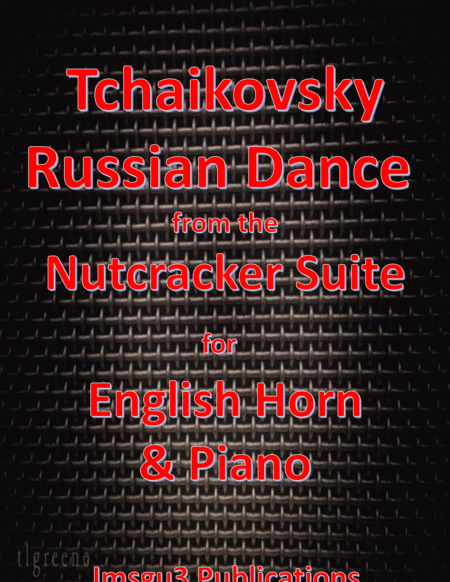 Tchaikovsky Russian Dance From Nutcracker Suite For English Horn Piano Sheet Music