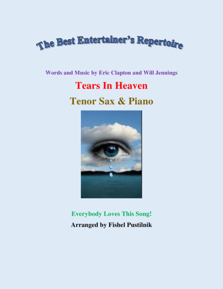 Free Sheet Music Tears In Heaven For Tenor Sax And Piano Jazz Pop Version