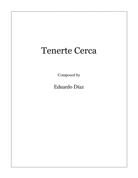 Free Sheet Music Tenerte Cerca