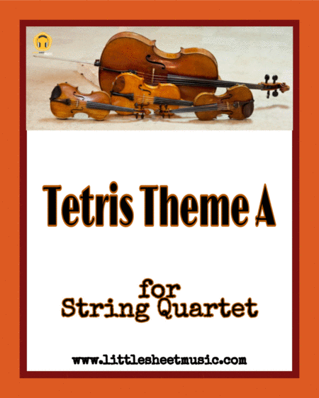 Tetris Theme A String Quartet Sheet Music