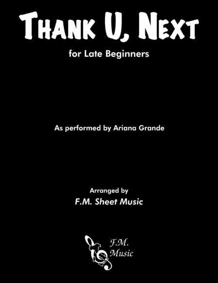 Thank U Next Easy Piano Sheet Music