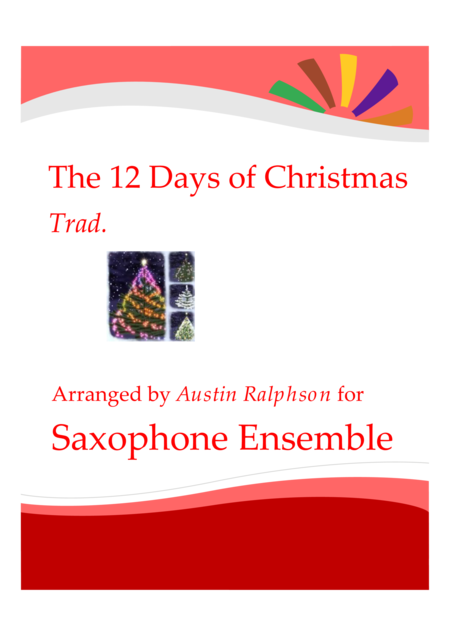 The 12 Days Of Christmas Sax Ensemble Sheet Music