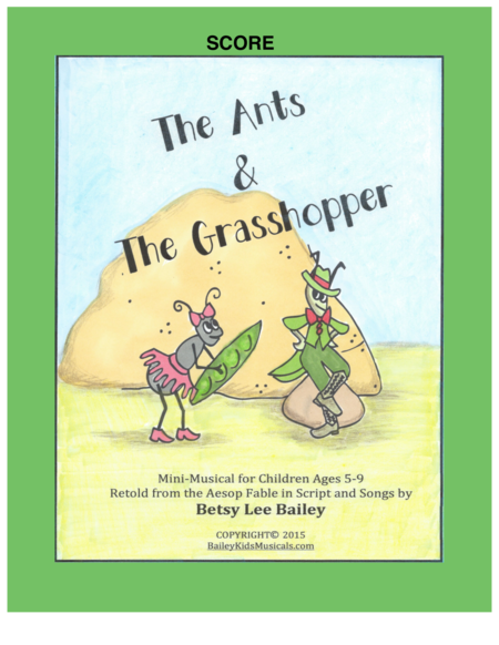 Free Sheet Music The Ants And The Grasshopper Childrens Mini Musical For K 3 Score