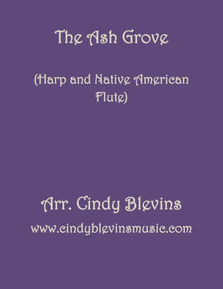 The Ash Grove Arranged For Harp And Native American Flute From My Book Harp And Native American Flute 14 Folk Songs Sheet Music