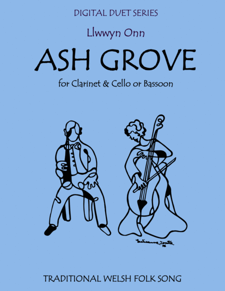 Free Sheet Music The Ash Grove Duet For Clarinet Cello Or Bassoon