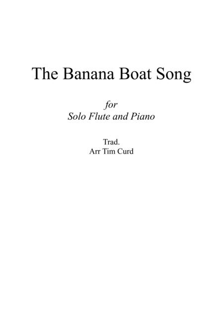 Free Sheet Music The Banana Boat Song For Solo Flute And Piano