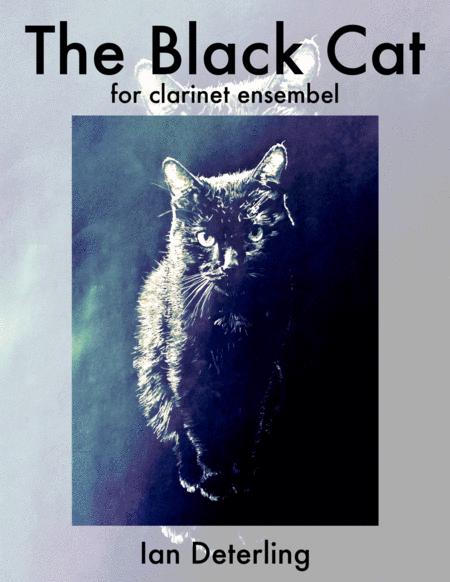 The Black Cat For Clarinet Ensemble Sheet Music