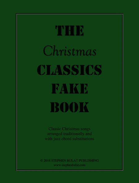 The Christmas Classics Fake Book Band Leader Gig Pack With 3 Fake Books C Bb And Eb Instruments Sheet Music