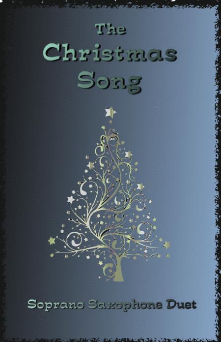 The Christmas Song Chestnuts Roasting On An Open Fire For Soprano Saxophone Duet Sheet Music