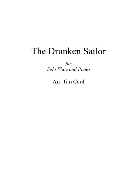 Free Sheet Music The Drunken Sailor For Solo Flute And And Piano