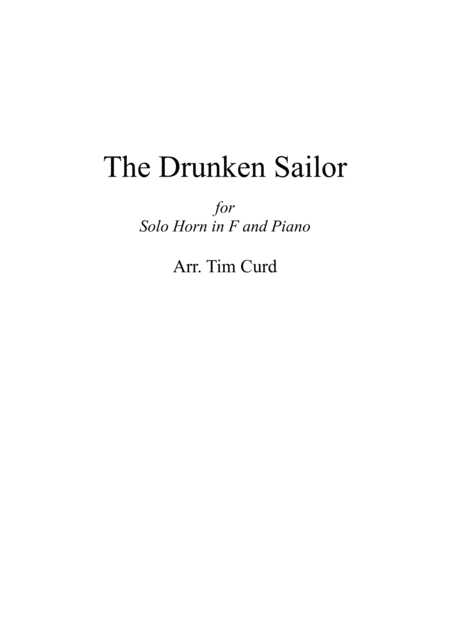 The Drunken Sailor For Solo Horn In F And Piano Sheet Music