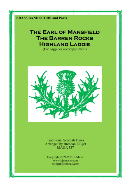 The Earl Of Mansfield The Barren Rocks Highland Heilan Laddie Brass Band Score And Parts Pdf Sheet Music