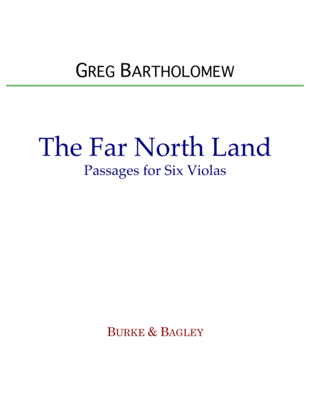 Free Sheet Music The Far North Land Passages For Six Violas