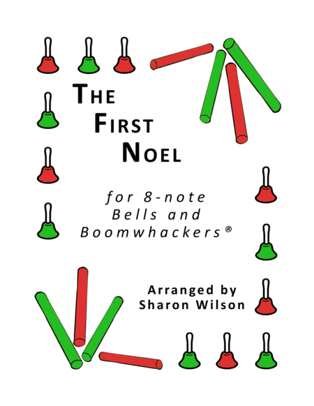 Free Sheet Music The First Noel For 8 Note Bells And Boomwhackers With Black And White Notes