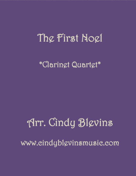Free Sheet Music The First Noel For Clarinet Quartet With Bass Clarinet
