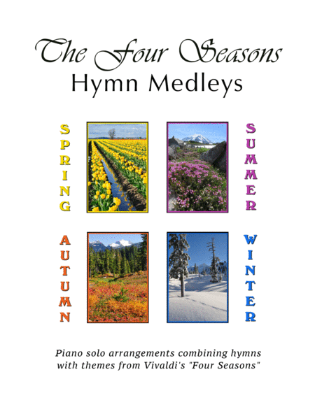 Free Sheet Music The Four Seasons Hymn Medleys Complete Collection 12 Piano Solos