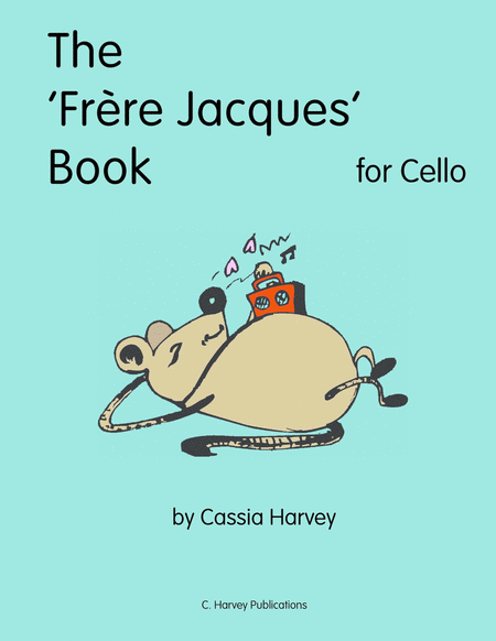 Free Sheet Music The Frere Jacques Book For Cello