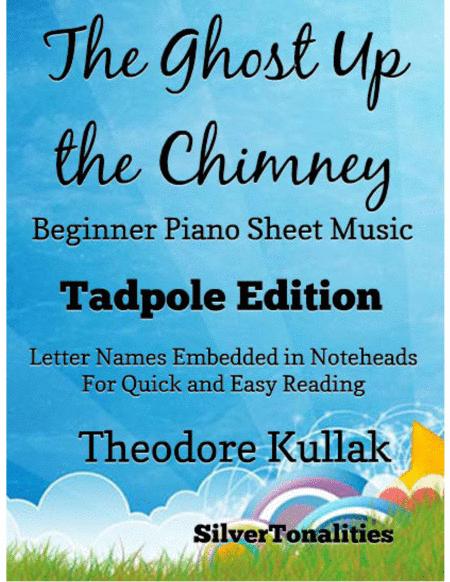 The Ghost Up The Chimney Beginner Piano Sheet Music Sheet Music