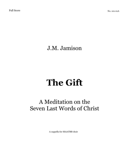 The Gift A Meditation On The Seven Last Words Sheet Music