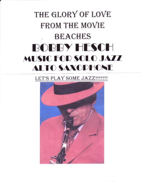 The Glory Of Love From The Movie Beaches For Solo Jazz Alto Saxophone Sheet Music