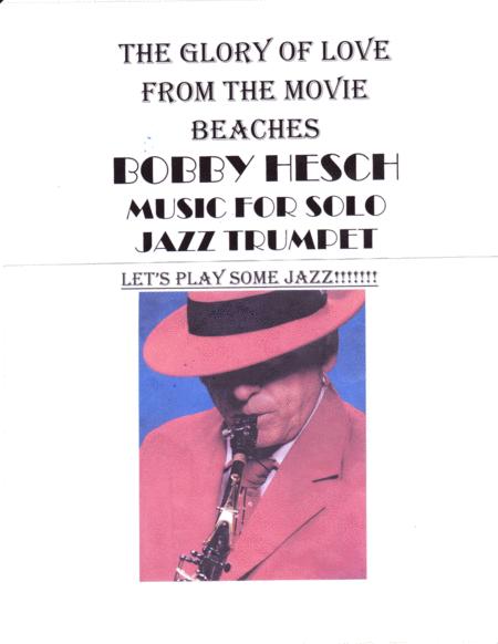 The Glory Of Love From The Movie Beaches For Solo Jazz Trumpet Sheet Music