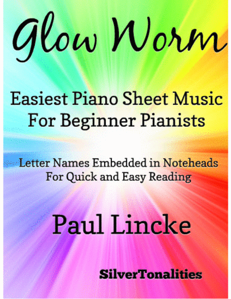 The Glow Worm Easiest Piano Sheet Music For Beginner Pianists Sheet Music