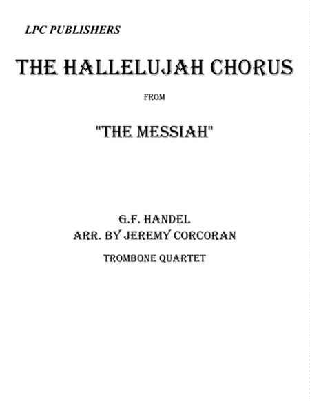 The Hallelujah Chorus For Trombone Quartet Sheet Music