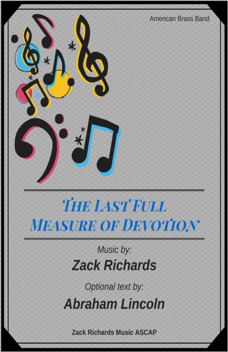 The Last Full Measure Of Devotion Sheet Music