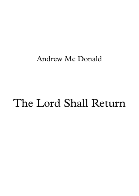 The Lord Shall Return Sheet Music