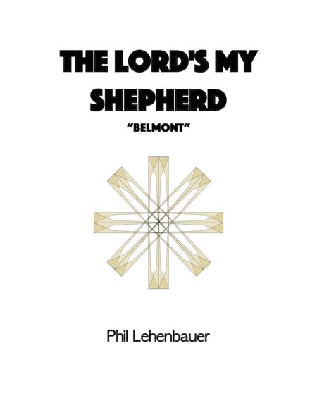 The Lords My Shepherd Belmont Organ Work By Phil Lehenbauer Sheet Music