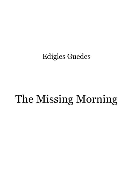 Free Sheet Music The Missing Morning