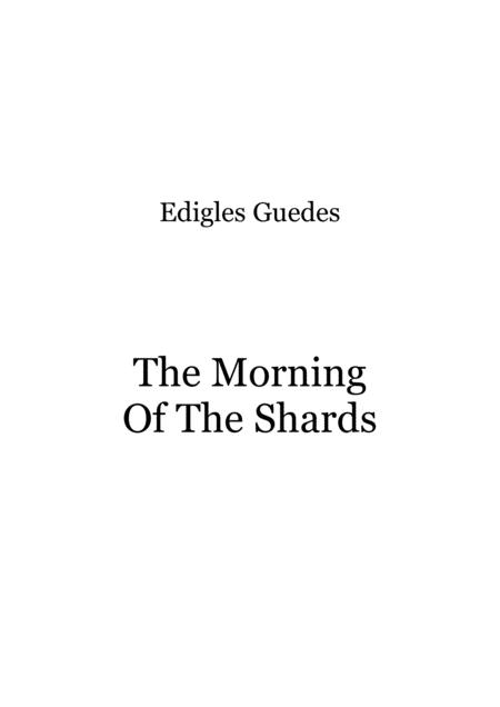 The Morning Of The Shards Sheet Music