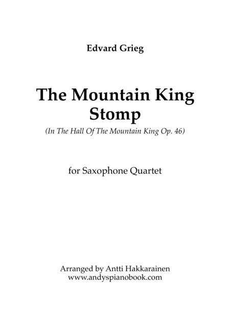 The Mountain King Stomp In The Hall Of The Mountain King Saxophone Quartet Sheet Music