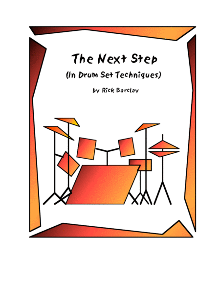 The Next Step In Drum Set Techniques Sheet Music