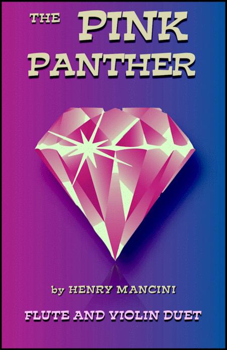 The Pink Panther Theme For Flute And Violin Duet Sheet Music