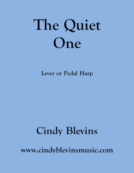 The Quiet One An Original Solo For Lever Or Pedal Harp From My Book Gentility Sheet Music