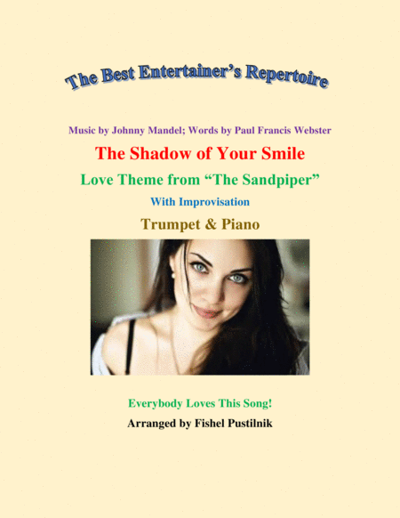 Free Sheet Music The Shadow Of Your Smile For Trumpet And Piano Jazz Pop Version With Improvisation