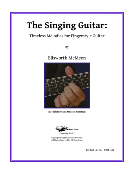 The Singing Guitar Timeless Melodies For Fingerstyle Guitar Sheet Music