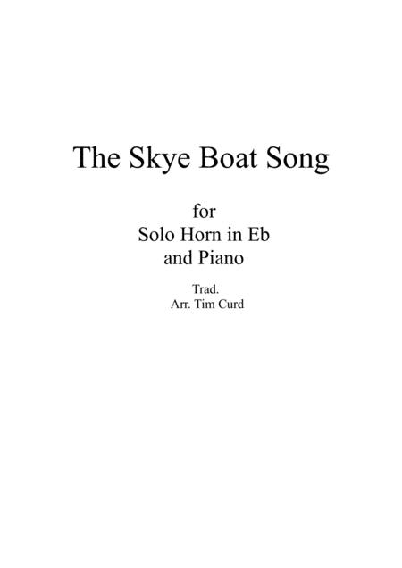 Free Sheet Music The Skye Boat Song For Solo Horn In Eb And Piano