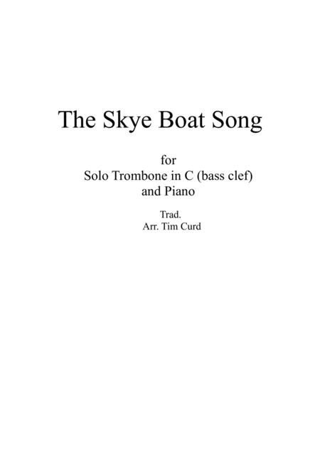 Free Sheet Music The Skye Boat Song For Solo Trombone In C Bass Clef And Piano