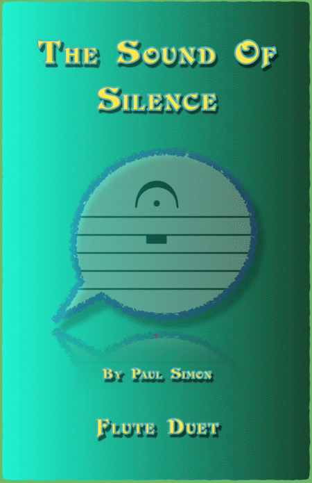 The Sound Of Silence Duet For Two Flutes Sheet Music