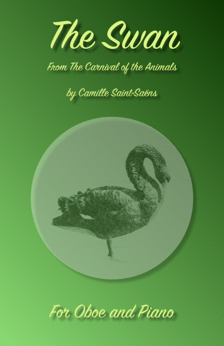 The Swan Le Cygne By Saint Saens For Oboe And Piano Sheet Music