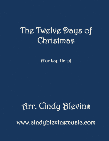 Free Sheet Music The Twelve Days Of Christmas Arranged For Lap Harp From My Book Winterscape Lap Harp Version