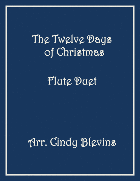 Free Sheet Music The Twelve Days Of Christmas Flute Duet