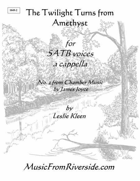 Free Sheet Music The Twilight Turns From Amethyst For Satb A Cappella