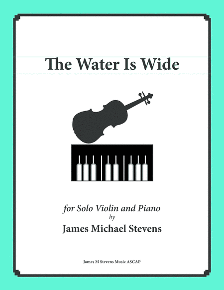 The Water Is Wide Solo Violin Piano Sheet Music